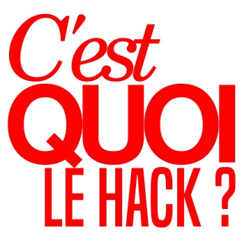 c'est quoi le hack ?